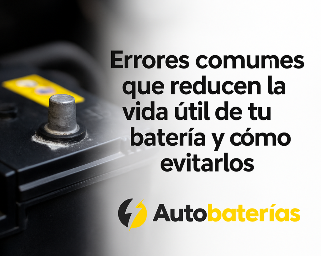 7.	Errores comunes que reducen la vida útil de tu batería 
