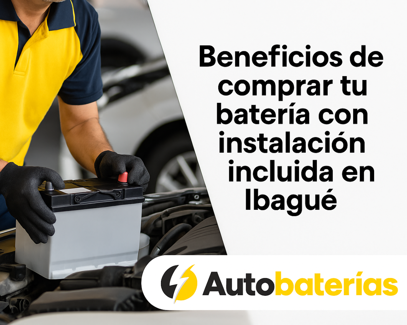 Beneficios de comprar tu batería con instalación incluida en Ibagué