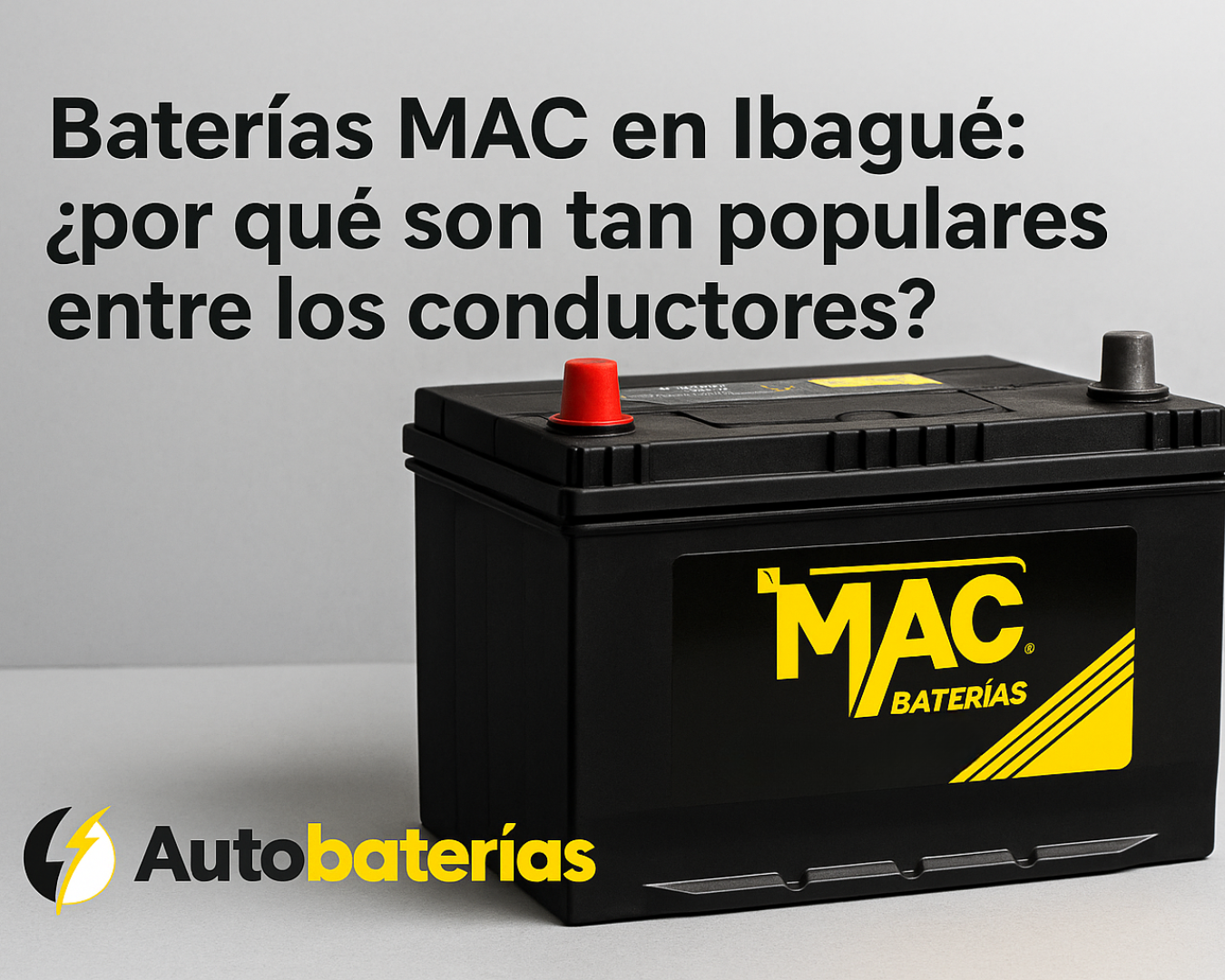 Baterías MAC en Ibagué: ¿por qué son tan populares entre los conductores?