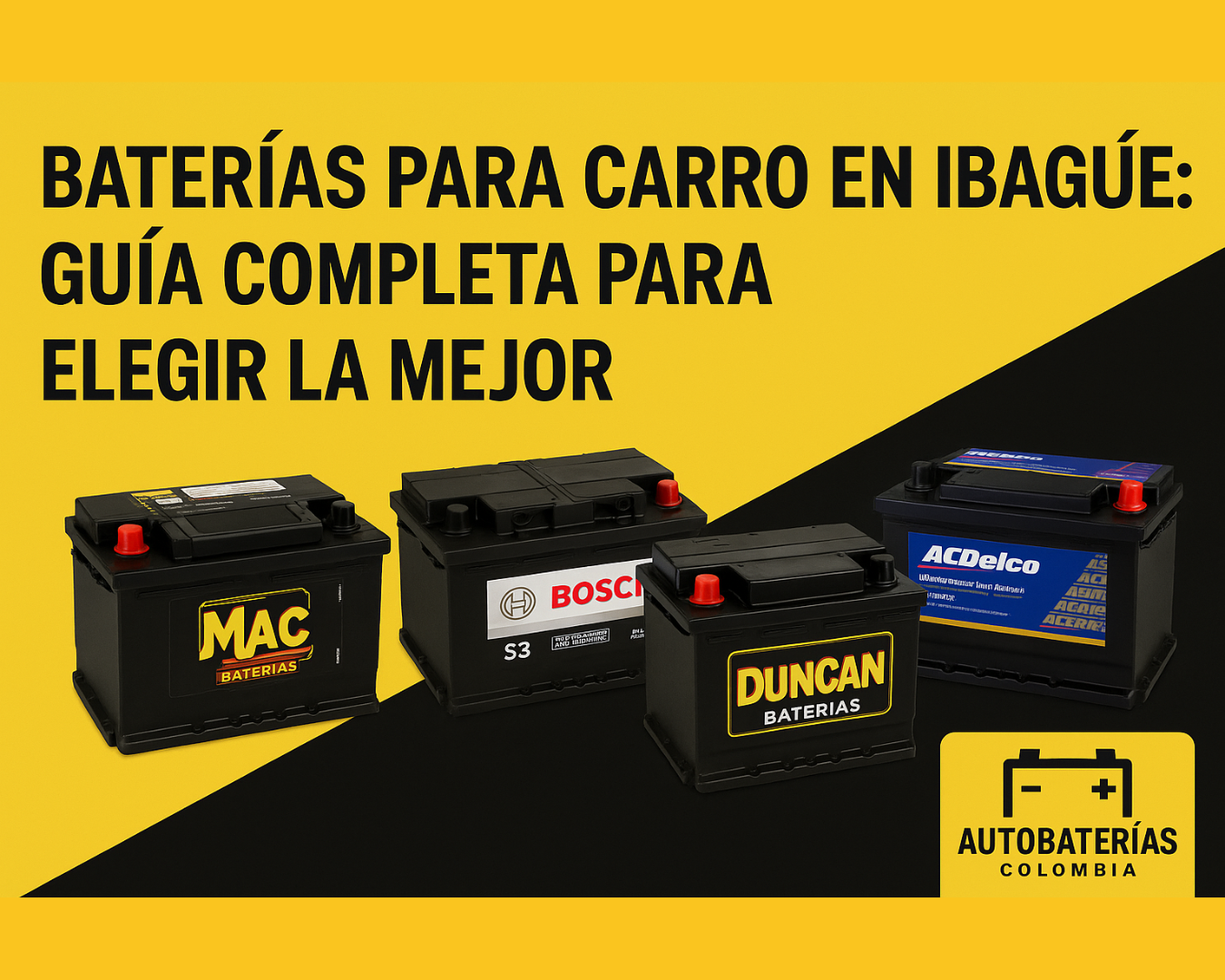 Baterías para carro en Ibagué: guía completa para elegir la mejor