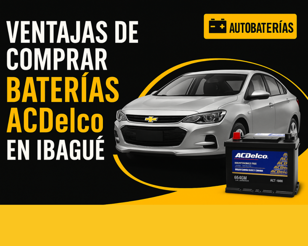 baterías ACDelco en Ibagué